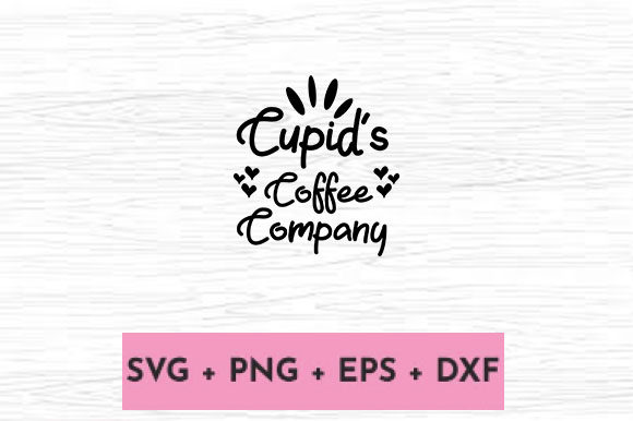 CUPID S COFFEE COMPANY Graphics for Crafts and Branding