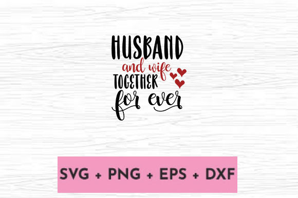 HUSBAND and WIFE TOGETHER for EVER Graphics
