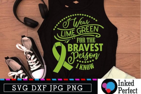 I Wear Lime Green for the Bravest Person I Know - Graphics & Crafts Review