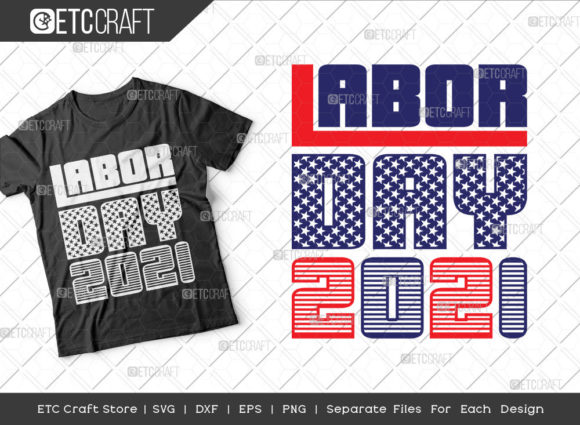 Labor Day 2021 SVG Cut File for Crafts and Graphics