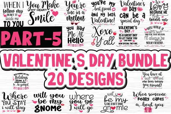 Loving Valentine’s Day 20 Quote Designs for Crafts and Graphics