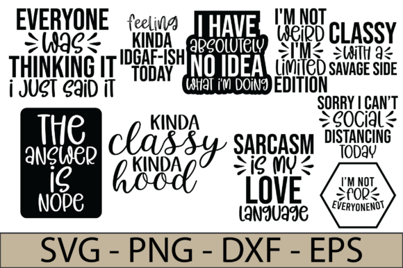 Sarcastic Quotes Bundle for Crafts and Graphics