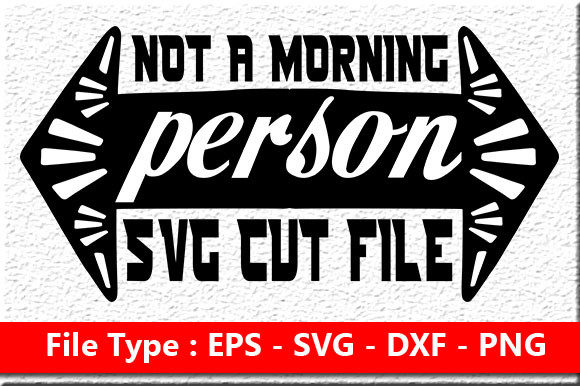 Sassy Quote Design Not a Morning Person Review